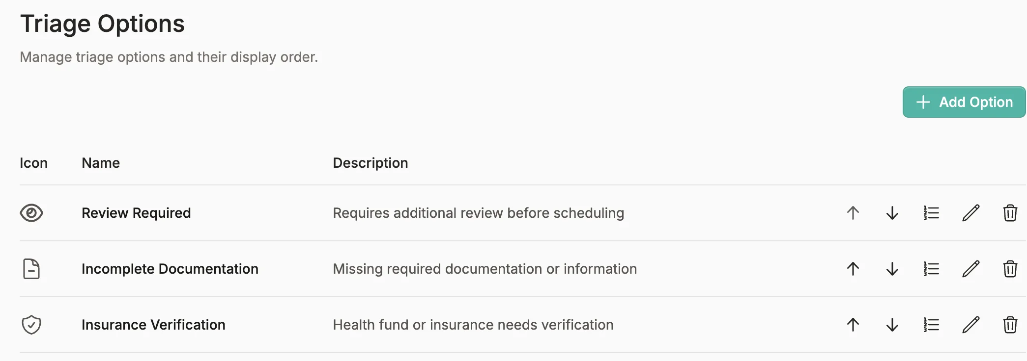 Clinically triage options configuration screen